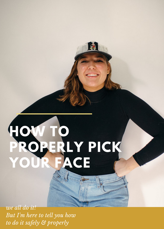 How to properly pick your face - good juju herbal 
